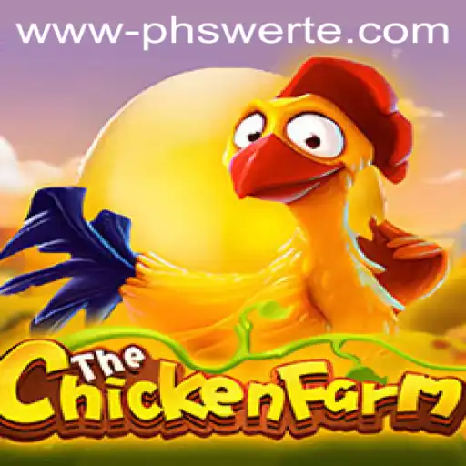 Exploring the Phenomenal World of ChickenFarm and the Mystery of 'ph swerte'