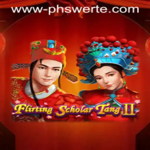Flirting Scholar Tang II: A Riveting Experience with a Dash of Luck